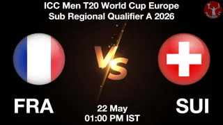 FRA vs SUI FRA vs SUI - ICC Men