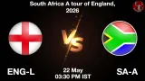 ENG-L vs SA-A Dream11 Prediction - <small>Fri, 22 May 03:30 PM IST</small>