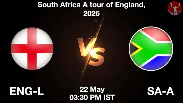 ENG-L vs SA-A Match Previews and Cricket Tips