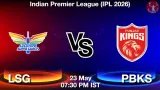 LSG vs PBKS Dream11 Prediction - <small>Sat, 23 May 07:30 PM IST</small>