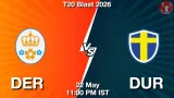 DER vs DUR Dream11 Prediction, Preview & Updates - <small>Fri, 22 May 11:00 PM IST</small>