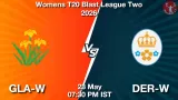 GLA-W vs DER-W Dream11 Prediction - <small>Sat, 23 May 07:30 PM IST</small>