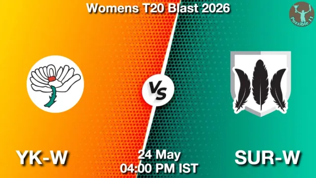 YK-W vs SUR-W Match Previews and Cricket Tips