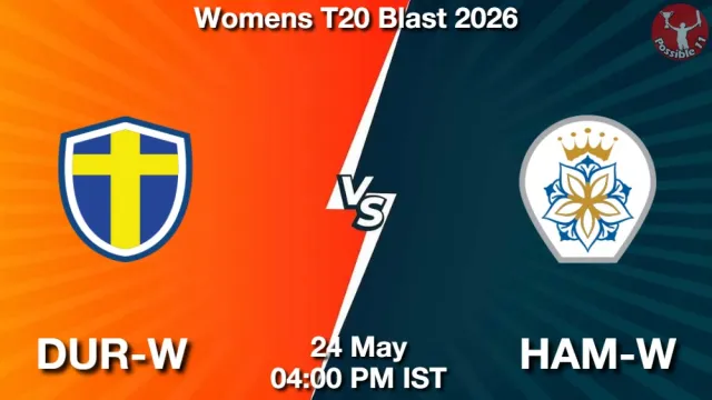 DUR-W vs HAM-W Match Previews and Cricket Tips