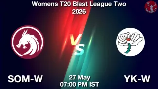 SOM-W vs YK-W SOM-W vs YK-W - Womens T20