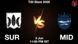 SUR vs MID Dream11 Prediction, Preview & Updates - <small>Wed, 03 Jun 11:00 PM IST</small>