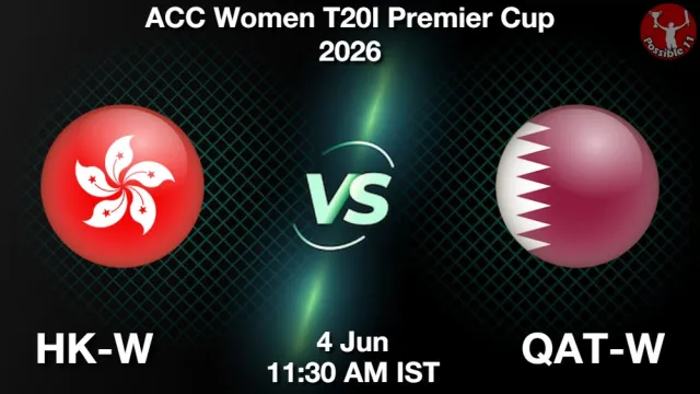 HK-W vs QAT-W Match Previews and Cricket Tips
