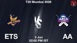 ETS vs AA Dream11 Prediction, Preview & Updates - <small>Fri, 05 Jun 02:00 PM IST</small>