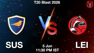 SUS vs LEI - T20 Blast
