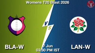 BLA-W vs LAN-W BLA-W vs LAN-W - Womens T20