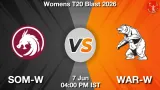 SOM-W vs WAR-W Dream11 Prediction - <small>Sun, 07 Jun 04:00 PM IST</small>