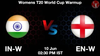 IND vs ENG - ICC Womens