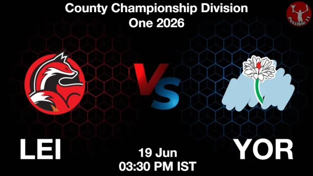 LEI vs YOR Match Previews and Cricket Tips
