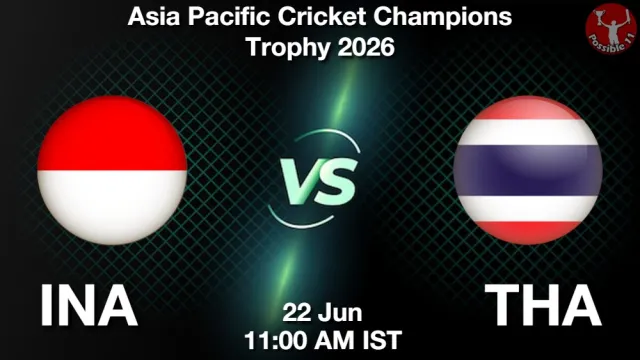 INA vs THA Match Previews and Cricket Tips