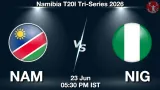 NAM vs NIG Dream11 Prediction, Preview & Updates - <small>Tue, 23 Jun 05:30 PM IST</small>