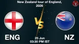 ENG vs NZ Dream11 Prediction, Preview & Updates - <small>Thu, 25 Jun 03:30 PM IST</small>