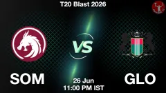 SOM vs GLO Match Preview, Picture