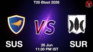 SUS vs SUR - T20 Blast