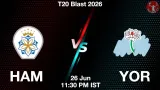 HAM vs YOR Dream11 Prediction, Preview & Updates - <small>Fri, 26 Jun 11:30 PM IST</small>