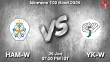 HAM-W vs YK-W Dream11 Prediction - <small>Fri, 26 Jun 07:30 PM IST</small>