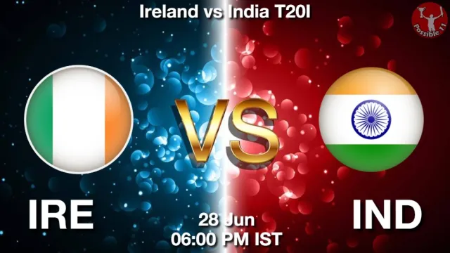 IRE vs IND Match Previews and Cricket Tips