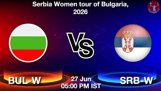 BUL-W vs SRB-W ड्रीम11 भविष्यवाणी, फैंटेसी क्रिकेट टीम - 27 जून 2026