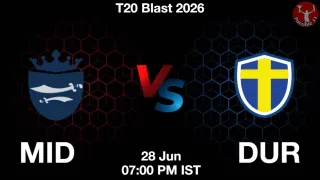 MID vs DUR - T20 Blast