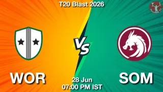 WOR vs SOM - T20 Blast