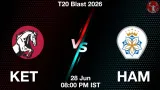 KET vs HAM Dream11 Prediction, Preview & Updates - <small>Sun, 28 Jun 08:00 PM IST</small>
