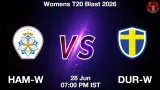 HAM-W vs DUR-W Dream11 Prediction - <small>Sun, 28 Jun 07:00 PM IST</small>