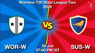 WOR-W vs SUS-W - Womens T20