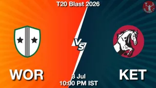 WOR vs KET WOR vs KET - T20 Blast