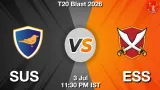 SUS vs ESS Dream11 Prediction, Preview & Updates - <small>Fri, 03 Jul 11:30 PM IST</small>