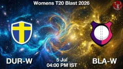 DUR-W vs BLA-W Match Preview, Picture