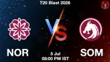 NOR vs SOM Dream11 Prediction, Preview & Updates - <small>Sun, 05 Jul 08:00 PM IST</small>