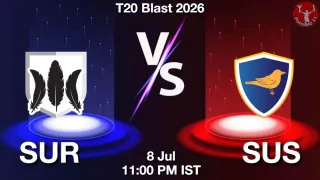 SUR vs SUS - T20 Blast