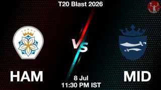 HAM vs MID - T20 Blast