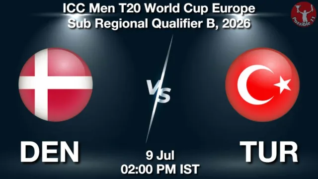 DEN vs TUR ड्रीम11 भविष्यवाणी, फैंटेसी क्रिकेट टीम - 09 जुलाई 2026