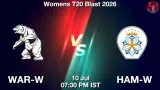 WAR-W vs HAM-W Dream11 Prediction - <small>Fri, 10 Jul 07:30 PM IST</small>
