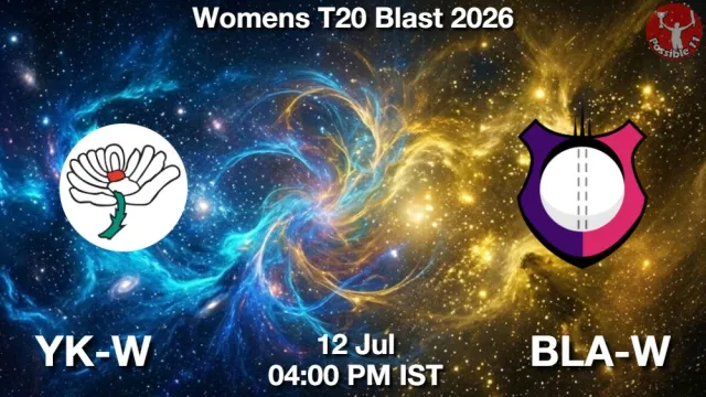 YK-W vs BLA-W Match Previews and Cricket Tips