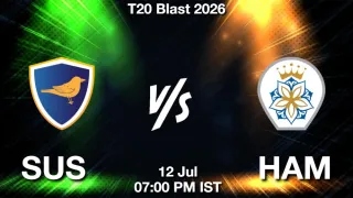 SUS vs HAM - T20 Blast