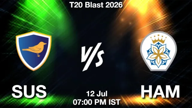 SUS vs HAM ड्रीम11 भविष्यवाणी, फैंटेसी क्रिकेट टीम - 12 जुलाई 2026