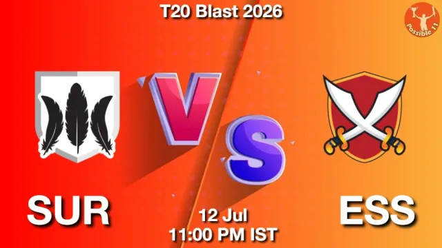 SUR vs ESS Match Previews and Cricket Tips