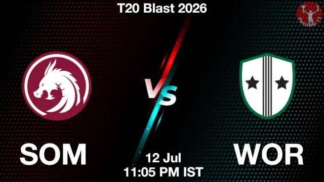 SOM vs WOR Match Previews and Cricket Tips