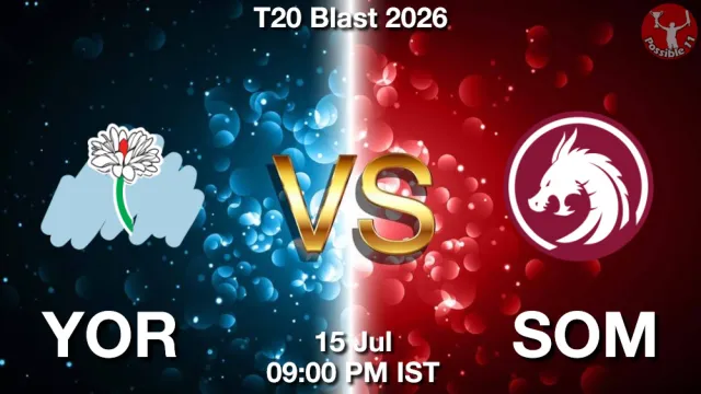YOR vs SOM Match Previews and Cricket Tips