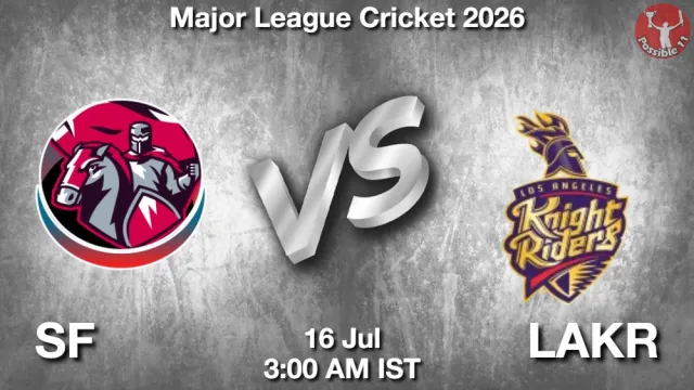 SF vs LAKR Match Previews and Cricket Tips