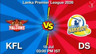 KFL vs DS - Lanka Premier