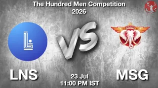 LNS vs MSG - The Hundred