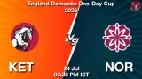 KET vs NOR Dream11 Prediction, Preview & Updates - <small>Fri, 24 Jul 03:30 PM IST</small>