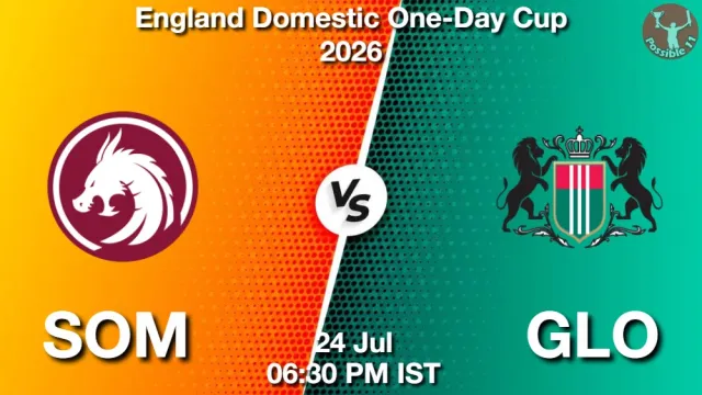 SOM vs GLO Match Previews and Cricket Tips